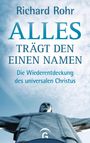 Richard Rohr: Alles trägt den einen Namen, Buch