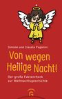 Simone Paganini: Von wegen Heilige Nacht!, Buch