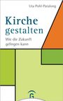 Uta Pohl-Patalong: Kirche gestalten, Buch