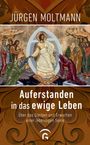 Jürgen Moltmann: Auferstanden in das ewige Leben, Buch