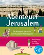 „Abenteuer Jerusalem. Die aufregende Geschichte einer Stadt dreier Weltreligionen. Dieter Vieweger, Ina Beyer, Hans D. Beyer.“ 

Oben ist die Skyline von Jerusalem, darunter mittelalterliche und moderne Illustrationen.