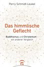 Perry Schmidt-Leukel: Das himmlische Geflecht, Buch