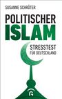 Susanne Schröter: Politischer Islam, Buch