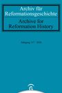 „Archiv für Reformationsgeschichte“, „Archive for Reformation History“, Jahrgang 117, 2026. Blaues Cover, schlichtes Design.