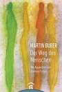 Martin Buber: Martin Buber. Der Weg des Menschen, Buch