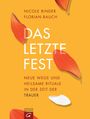 Florian Rauch: Das letzte Fest, Buch