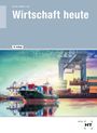 "Wirtschaft heute" und "18. Auflage" über einem Containerschiff im Hafen mit Kränen im Hintergrund. Logo unten rechts.