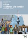 Ralf Dietrich: Arbeitsheft Politik verstehen und handeln, Buch