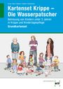 Heike Schulz: eBook inside: Buch und eBook Kartenset Krippe - Die Wasserpatscher, Buch