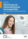 Sabine Monka-Lammering: Arbeitsbuch Abrechnung für Zahnmedizinische Fachangestellte Band 1, Buch