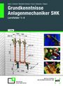 Josef Wagner: eBook inside: Buch und eBook Grundkenntnisse Anlagenmechaniker SHK, Buch