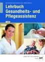 Simone Manthey-Lenert: eBook inside: Buch und eBook Lehrbuch Gesundheits- und Pflegeassistenz, Buch