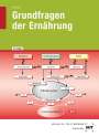 Cornelia A. Schlieper: Grundfragen der Ernährung, Buch