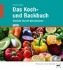 Karin Steffens: eBook inside: Buch und eBook Das Koch- und Backbuch, Buch