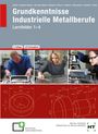 Angelika Becker-Kavan: Grundkenntnisse Industrielle Metallberufe, Buch