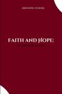 Armstrong Ochefije: Faith and Hope, Buch