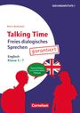 Martin Bastkowski: Talking Time Klasse 5-7 - Freies dialogisches Sprechen garantiert! - Englisch, Buch