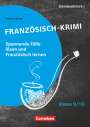 Fidisoa Raliarivony-Freytag: Lernkrimis für die SEK I - Französisch - Klasse 9/10, Buch