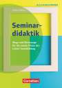 Carola Junghans: Seminardidaktik - Wege und Werkzeuge für die zweite Phase der Lehrer*innenbildung, Buch