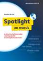 Mareike McKim: Spotlight on words - Materialien, Impulse und Ideen für den Englischunterricht, Buch