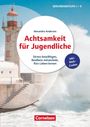 Alexandra Andersen: Achtsamkeit für Jugendliche - Stress bewältigen, Resilienz entwickeln, fürs Leben lernen, Buch