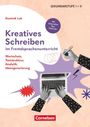 Dominik Loh: Kreatives Schreiben im Fremdspachenunterricht - Wortschatz, Textstruktrur, Analytik, Ideengenerierung, Buch