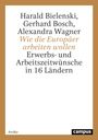 Harald Bielenski: Wie die Europäer arbeiten wollen, Buch