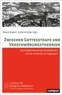 Zwischen Gottesstrafe und Verschwörungstheorien, Buch