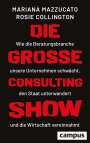Mariana Mazzucato: Die große Consulting-Show, Buch