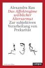 Alexandra Rau: Das Affektregime weiblicher Altersarmut, Buch