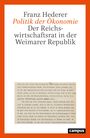Franz Hederer: Politik der Ökonomie, Buch
