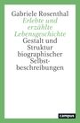 Gabriele Rosenthal: Erlebte und erzählte Lebensgeschichte, Buch