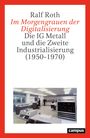 Ralf Roth: Im Morgengrauen der Digitalisierung, Buch