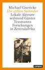 Michael Guericke: Die stillen Sammler, Buch