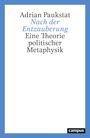 Adrian Paukstat: Nach der Entzauberung, Buch