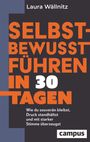Laura Wällnitz: Selbstbewusst führen in 30 Tagen, Buch