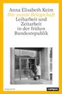 Anna Elisabeth Keim: Die zweite Belegschaft, Buch