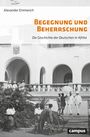 Alexander Emmerich: Begegnung und Beherrschung, Buch