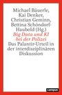 : Big Data und KI bei der Polizei, Buch