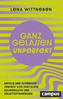 „GANZ GELASSEN UNPERFEKT“. Erfolgsbuch mit lila Kreis und grünen, welligen Streifen. Unten rechts „campus“ Logo.