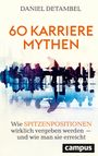 "60 Karriere-Mythen. Wie Spitzenpositionen wirklich vergeben werden. Silhouetten von Menschen in einem Besprechungsraum."