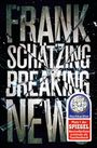 Frank Schätzing: Breaking News, Buch