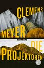 Clemens Meyer: Die Projektoren, Buch