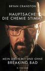 Bryan Cranston: Hauptsache, die Chemie stimmt - Mein Leben mit und ohne Breaking Bad, Buch