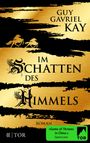 Guy Gavriel Kay: Im Schatten des Himmels, Buch