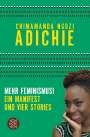 Chimamanda Ngozi Adichie: Mehr Feminismus!, Buch