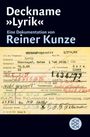 Reiner Kunze: Deckname 'Lyrik', Buch