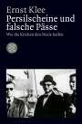 Ernst Klee: Persilscheine und falsche Pässe, Buch
