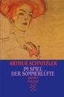 Arthur Schnitzler: Im Spiel der Sommerlüfte, Buch