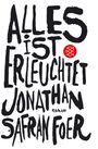 Jonathan Safran Foer: Alles ist erleuchtet, Buch